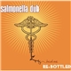 Salmonella Dub - Heal Me Re-Bottled